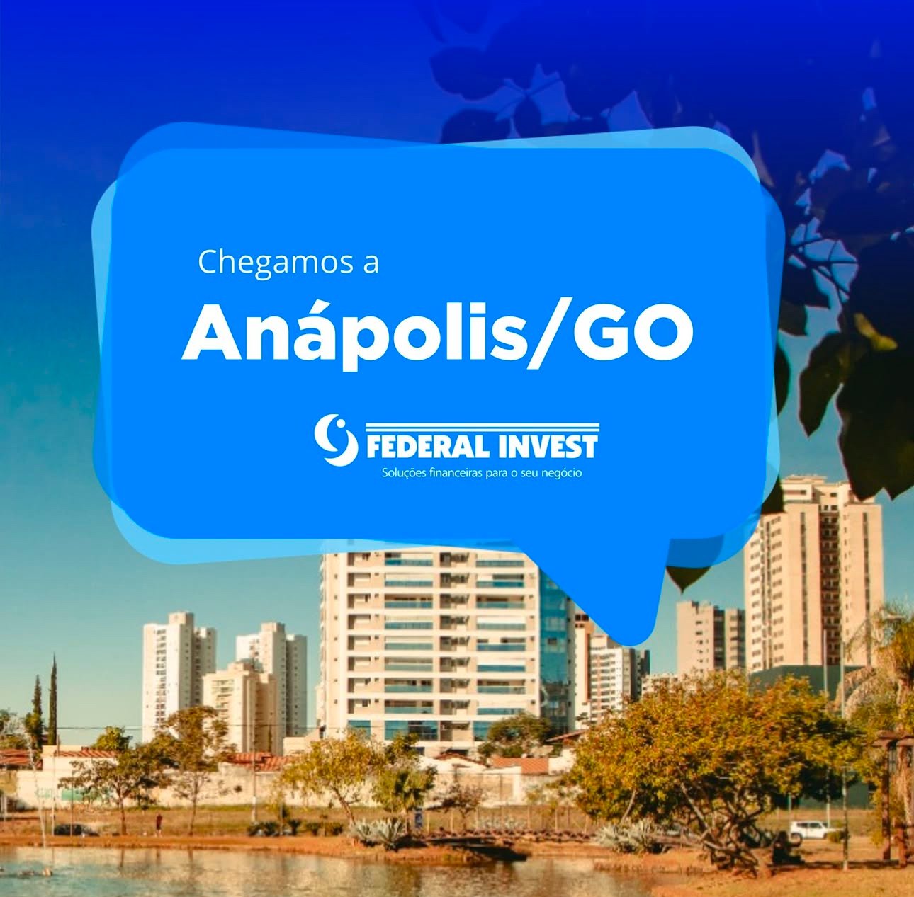 Federal Invest chega a Anápolis/GO